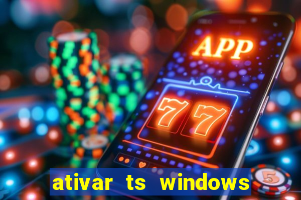 ativar ts windows server 2019 ilimitado